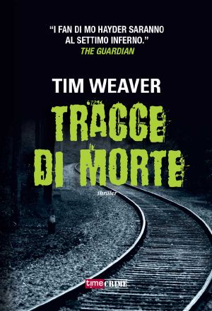 [David Raker 02] • Tracce Di Morte (Timecrime Narrativa)